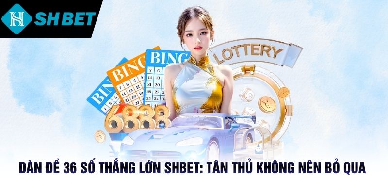dàn đề 36 số